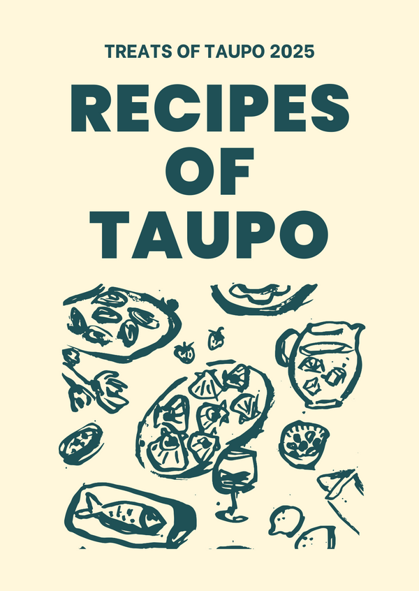 PRE-ORDER Treats of Taupo Recipe Book 2025
