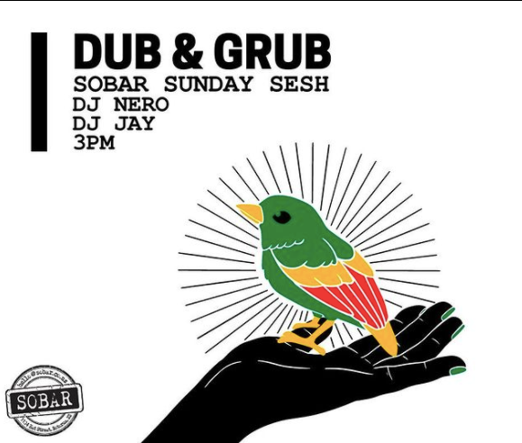 SOBAR Dub & Grub